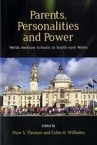 Enlarge image Cover: Parents, Personalities and Power - University of Wales Press