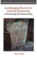 Cover: Landscapes, Rock Art and the Dreaming - Leicester University Press