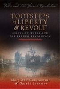 Enlarge image Cover: Footsteps of 'Liberty and Revolt' - University of Wales Press