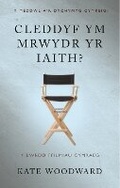 Cover: Cleddyf ym Mrwydr yr Iaith? - Gwasg Prifysgol Cymru