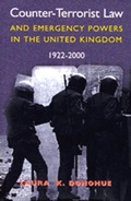 Cover: Counter-terrorist Law and Emergency Powers in the United Kingdom, 1922-2000 - Irish Academic Press Ltd