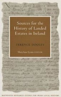 Enlarge image Cover: Sources for the History of Landed Estates in Ireland - Irish Academic Press Ltd