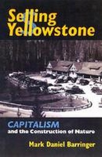 Enlarge image Cover: Selling Yellowstone - University Press of Kansas
