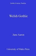Cover: Welsh Gothic - University of Wales Press