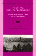Cover: Portlaw, County Waterford, 1825-76 - Irish Academic Press Ltd
