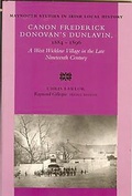 Cover: Canon Frederick Donovan's Dunlavin, 1884-1896 - Irish Academic Press Ltd