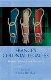 Enlarge image Cover: France's Colonial Legacies - University of Wales Press