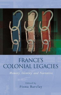 Enlarge image Cover: France's Colonial Legacies - University of Wales Press