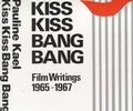 Cover: Kiss Kiss Bang Bang - Marion Boyars Publishers Ltd
