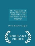 Cover: The Argonauts of 'Forty-Nine - Scholar's Choice