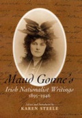 Cover: Maud Gonne's Irish Nationalist Writings, 1895-1946 - Irish Academic Press Ltd