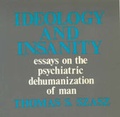 Cover: Ideology and Insanity - Marion Boyars Publishers Ltd