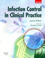 Cover: Infection Control in Clinical Practice - Bailliere Tindall