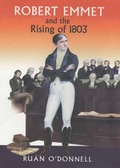 Cover: Robert Emmet and the Rising of 1803: v. 2 - Irish Academic Press Ltd