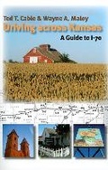 Cover: Driving Across Kansas - University Press of Kansas