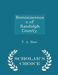 Cover: Reminiscences of Randolph County. - Scholar's Choice Edition - Scholar's Choice
