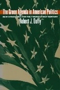 Cover: The Green Agenda in American Politics - University Press of Kansas