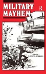 Cover: Military Mayhem - D J Costello (Publishers)