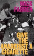 Cover: Give the Anarchist a Cigarette - Pimlico