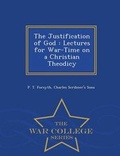 Cover: The Justification of God - War College Series
