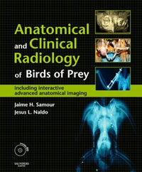 Abbildung von: Anatomical & Clinical Radiology of Birds of Prey: Including Interactive Advanced Anatomical Imaging - Saunders