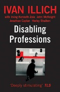 Cover: Disabling Professions - Marion Boyars Publishers Ltd