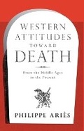 Cover: Western Attitudes Towards Death - Marion Boyars Publishers Ltd