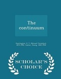 Cover: The Continuum - Scholar's Choice Edition - Scholar's Choice
