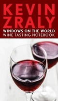 Cover: Kevin Zraly Windows on the World Wine Tasting Notebook - Sterling