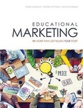Cover: Educational Marketing: More Than Just Telling Your Story - Kendall/Hunt Publishing Co ,U.S.