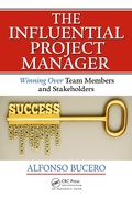 Cover: The Influential Project Manager - Auerbach Publishers Inc.