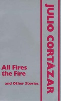 Cover: All Fires the Fire and Other Stories - Marion Boyars Publishers Ltd