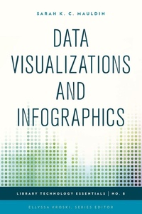 Enlarge image Cover: Data Visualizations and Infographics - Rowman & Littlefield Publishers