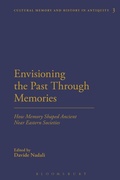 Cover: Envisioning the Past Through Memories - Bloomsbury Academic