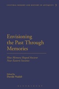 Cover: Envisioning the Past Through Memories - Bloomsbury Academic