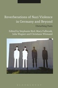 Cover: Reverberations of Nazi Violence in Germany and Beyond - Bloomsbury Academic