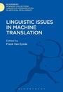 Cover: Linguistic Issues in Machine Translation - Bloomsbury Academic