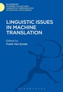Cover: Linguistic Issues in Machine Translation - Bloomsbury Academic
