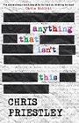 Cover: Anything That Isn't This - Hot Key Books