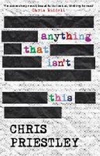 Enlarge image Cover: Anything That Isn't This - Hot Key Books