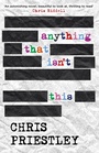 Cover: Anything That Isn't This - Hot Key Books