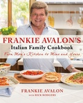Bild: Frankie Avalon's Italian Family Cookbook - St. Martin's Griffin