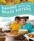 Cover: Baking with the Brass Sisters - St. Martin's Griffin