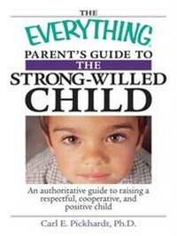 Enlarge image Cover: The Everything Parent's Guide To The Strong-Willed Child - Everything