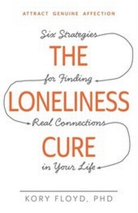 Enlarge image Cover: The Loneliness Cure - Adams Media