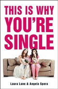 Cover: This Is Why You're Single - Adams Media Corporation
