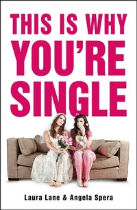 Enlarge image Cover: This Is Why You're Single - Adams Media Corporation