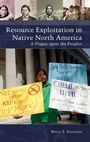 Cover: Resource Exploitation in Native North America - Praeger Publishers Inc