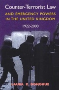 Cover: Counter-terrorist Law and Emergency Powers in the United Kingdom, 1922-2000 - Irish Academic Press Ltd
