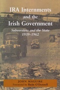 Cover: IRA Internments and the Irish Government - Irish Academic Press Ltd